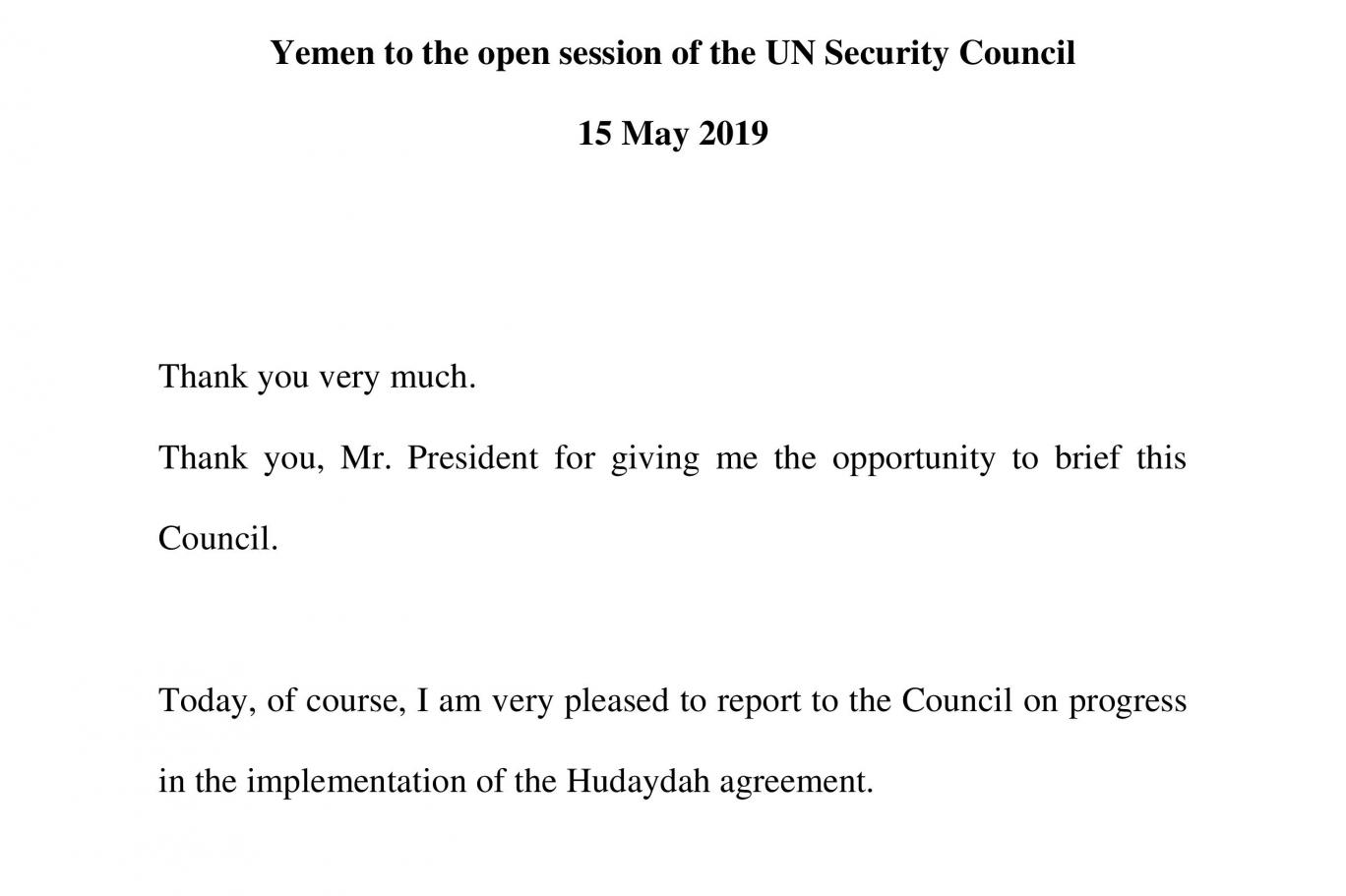 نص الخطاب الذي ألقاه المبعوث الدولي إلى اليمن مارتن غريفث أمام مجلس الأمن في 15 مايو